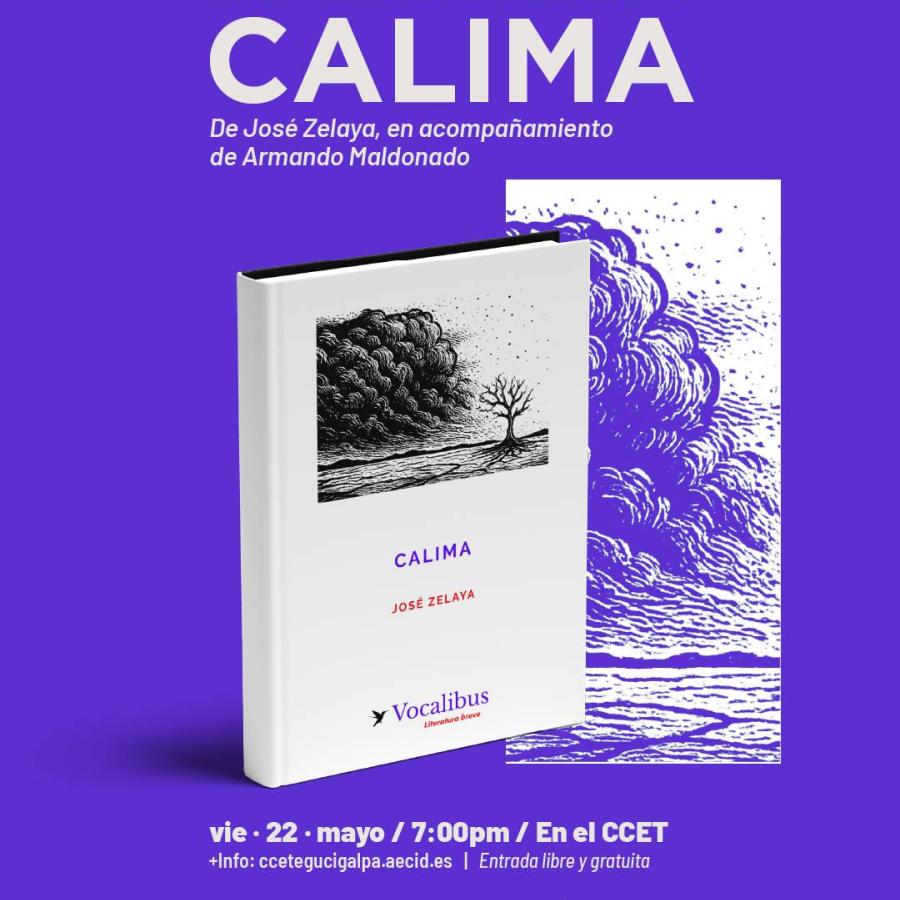 Presentación del libro Calima, de José Zelaya