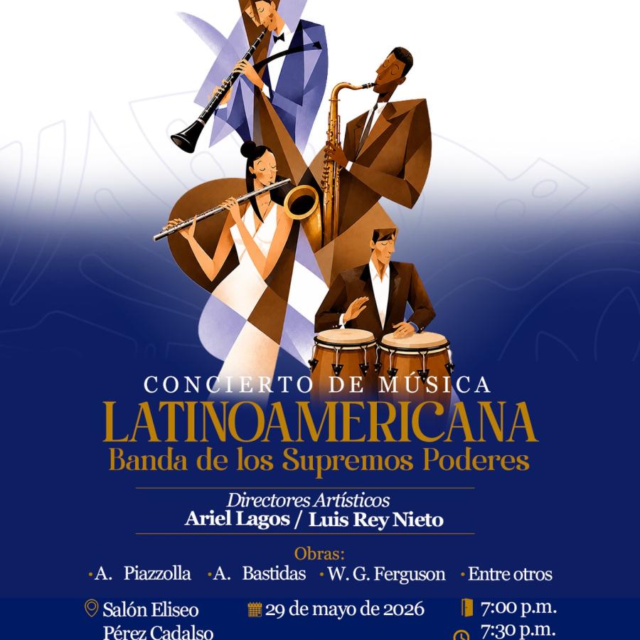 Banda de los Supremos Poderes: Concierto de Música Latinoamericana 