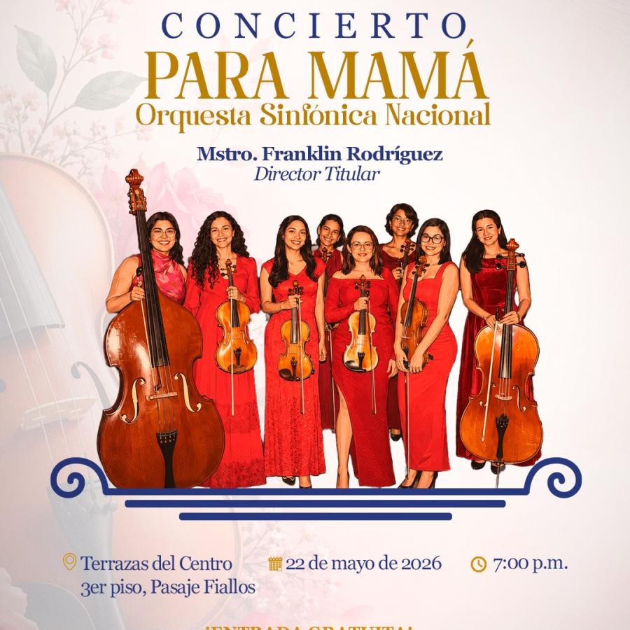 Orquesta Sinfónica Nacional: Concierto para Mamá 