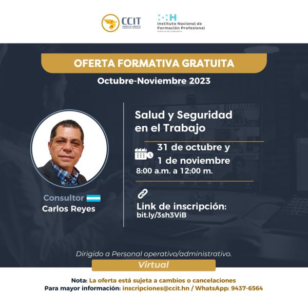Conoce las bases y fundamentos que justifican la salud y seguridad en el trabajo este 31 de octubre y 1 de noviembre. Registrate ya ➡️ https://bit.ly/3sh3ViB  Más información 📩 inscripciones@ccit.hn