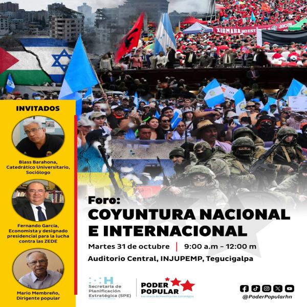 🔴 La Delegación del Poder Popular @PoderPopularHn invita a los compañeros y compañeras de los medios de comunicación, para asistir al  foro: COYUNTURA NACIONAL E INTERNACIONAL  🗓Martes 31 de octubre, 2023 🕘9:00a.m a 12m. 📍Auditorio Central, Injupemp Loma Linda, Tegucigalpa  ✊🔥Refundar #Honduras ¡SÍ ES POSIBLE
