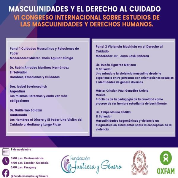 VI Congreso Internacional sobre Masculinidades y Derechos Humanos: Panel 1 Cuidados Masculinos y Relaciones de Poder y Panel 2 Violencia Machista en el Derecho al Cuidado