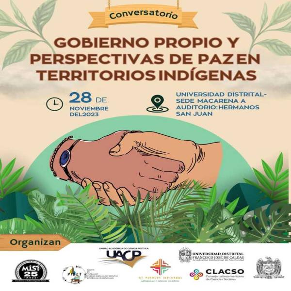 Conversatorio Internacional. Gobierno propio y perspectivas de paz en territorios indígenas
