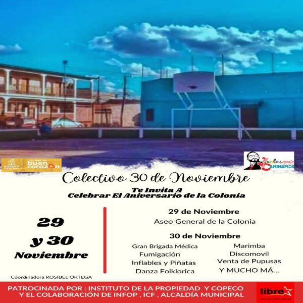 Colectivo 30 de Noviembre te invita a celebrar el aniversario de la colonia 