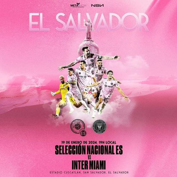 Selección Nacional de El Salvador Vs Inter de Miami 