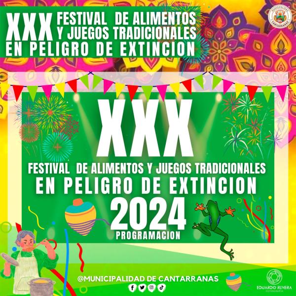 XXX Festival de Alimentos y Juegos Tradicionales en Peligro de Extinción 