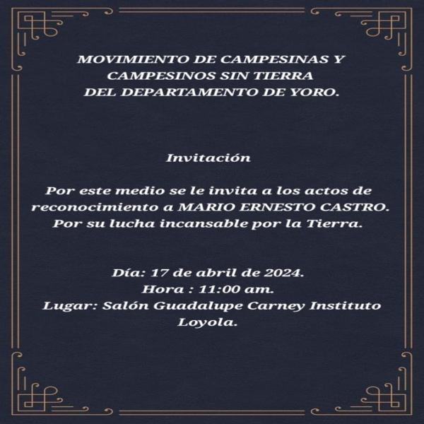 Actos de Reconocimiento a Mario Ernesto Castro, luchador por la tierra 