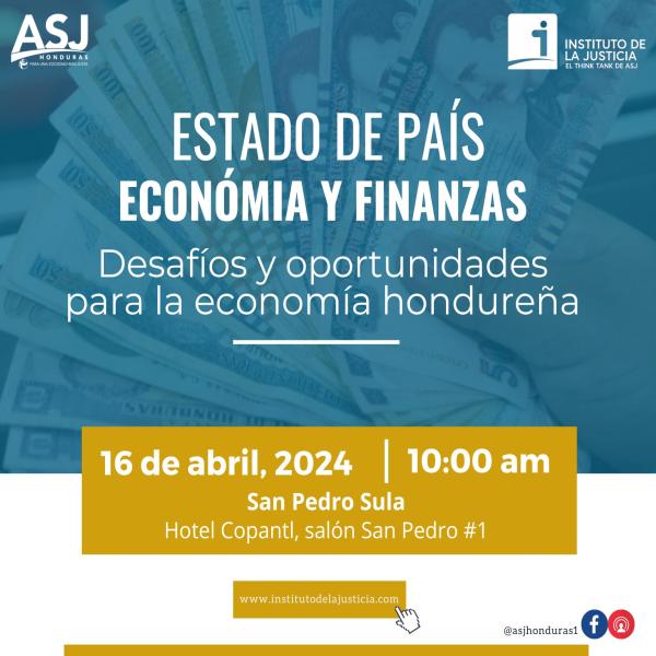 Estado País – Economía y Finanzas: Desafíos y oportunidades para la economía hondureña  