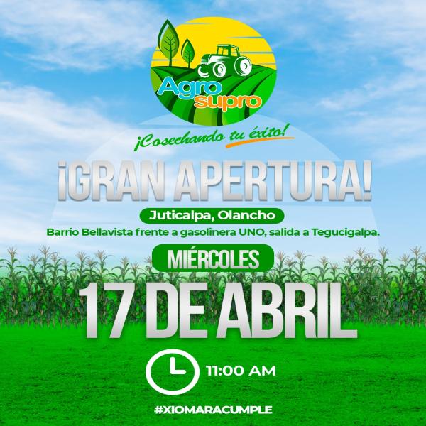 Apertura de Agrosupro en Juticalpa, Olancho 