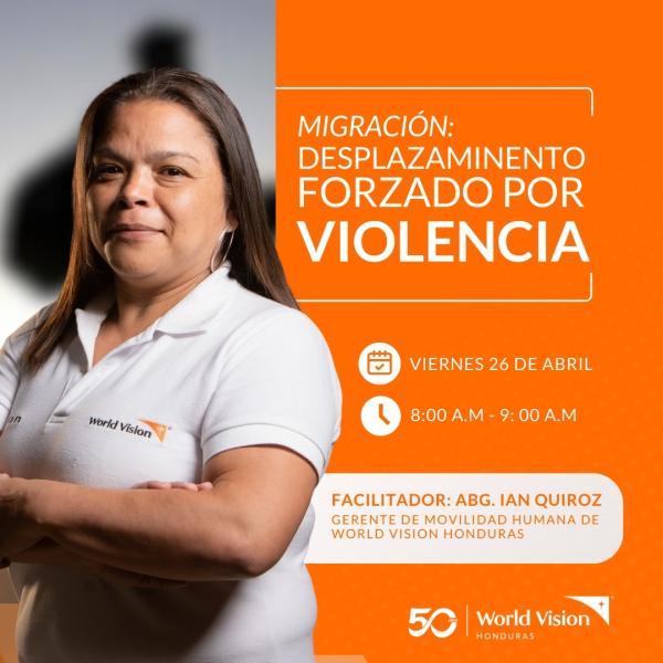 Migración: Desplazamiento Forzado por Violencia 