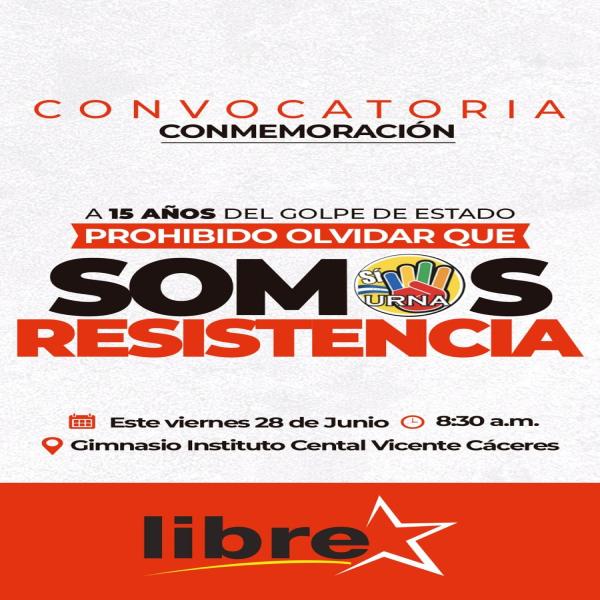 Presidenta Xiomara Castro estará presente en la conmemoración de los 15 años del Golpe de Estado 