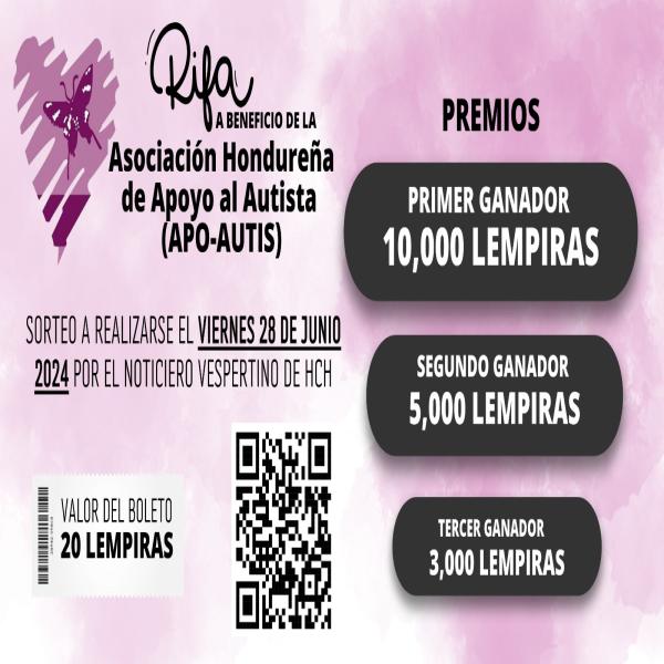 Rifa a beneficio de la Asociación Hondureña de Apoyo al Autista (APO-AUTIS)