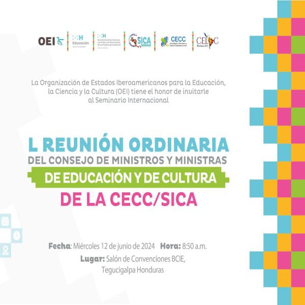 L Reunión Ordinaria del Consejo de Ministros de Educación y Cultura CECC-SICA