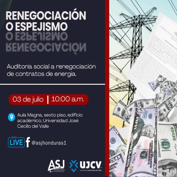 ASJ: Renegociación o Espejismo: Auditoria Social a renegociación de contratos de energía 