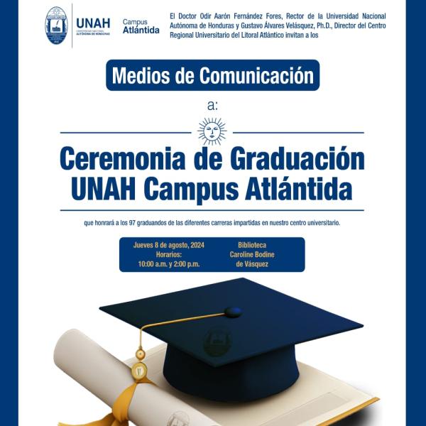 Ceremonia de Graduación UNAH Campus Atlántida 