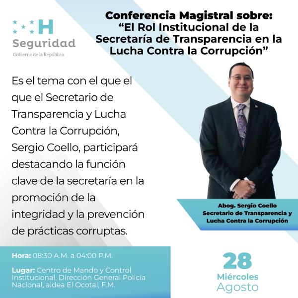 Conferencia Magistral: “El rol institucional de la Secretaría de Transparencia en la Lucha contra la Corrupción” 