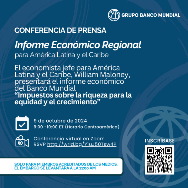Presentación del informe económico del Banco Mundial “Impuestos a la riqueza para la equidad y el crecimiento”