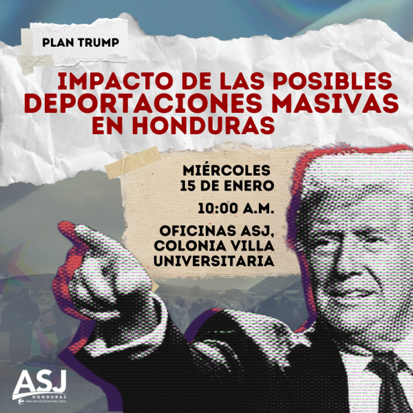 ASJ: Posibles repercusiones de las políticas anunciadas por el presidente Donald Trump