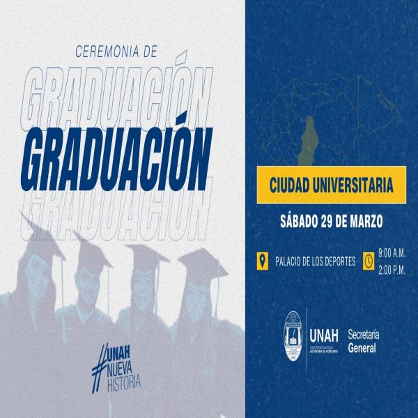Ceremonia de Graduación UNAH 