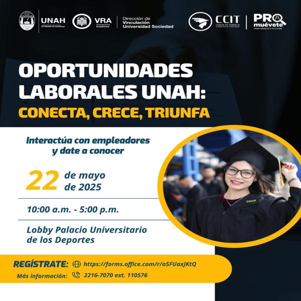 Oportunidades laborales UNAH: Conecta, crece, triunfa 