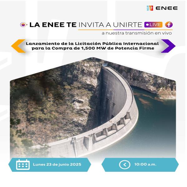 ENEE: Lanzamiento oficial de la Licitación Pública Internacional para la compra de 1,500 MW de potencia firme