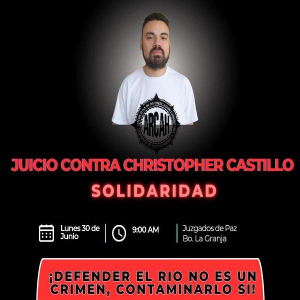 Plantón de solidaridad: Juicio contra el defensor del ambiente Chistopher Castillo 
