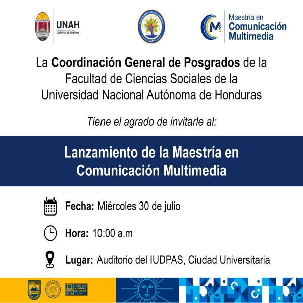 UNAH: Lanzamiento de la Maestría en Comunicación Multimedia  