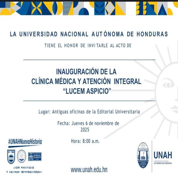 UNAH: Inauguración de la Clínica Médica y Atención Integral “Lucen Aspicio” 