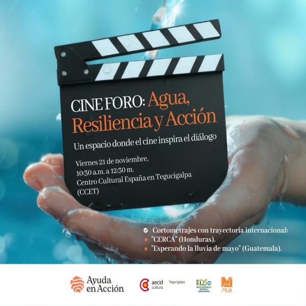 Cine Foro: "Agua, Resiliencia y Acción"