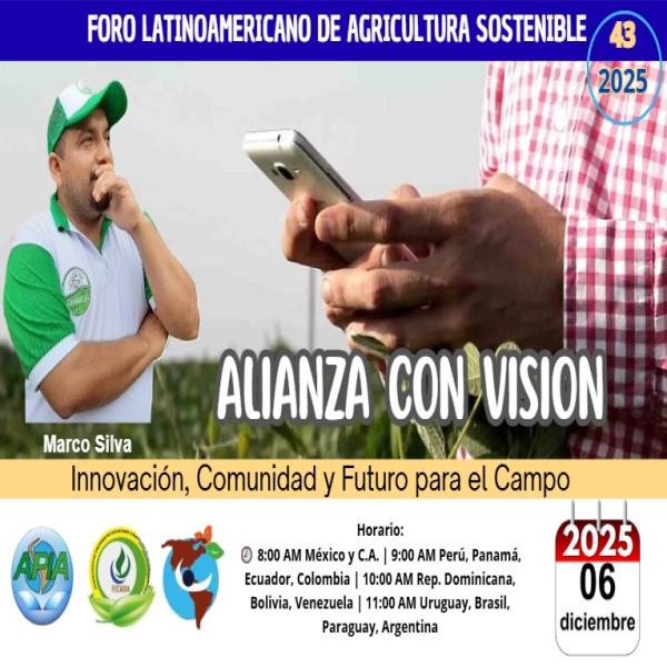 Foro: “Alianza con Visión: Innovación, Comunidad y Futuro para el Campo” 