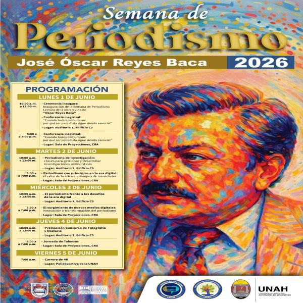 UNAH: Semana del Periodismo: José Óscar Reyes Baca 2026 